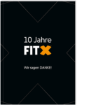 Sportlich, sportlich: Das Jubiläumsmagazin von FitX Sportlich, sportlich: Das Jubiläumsmagazin von FitX
