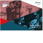 Safety Made in Germany – 150 Jahre BAM Safety Made in Germany – 150 Jahre BAM